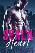 SEAL'd Heart by Alice Ward