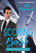 Scoring the Boss by Ali Atwood