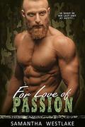 For Love of Passion (Stone Brothers #4) by Samantha Westlake
