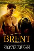 Heartsridge Shifters: Brent by Olivia Arran