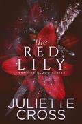 The Red Lily by Juliette Cross