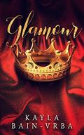 Glamour by Kayla Bain-Vrba