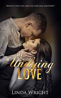 ROMANCE: Undying Love by Linda Wright