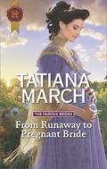 From Runaway to Pregnant Bride (The Fairfax Brides #3) by Tatiana March