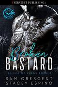 Broken Bastard by Sam Crescent, Stacey Espino