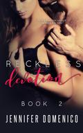 Reckless Devotion: Book Two by Jennifer Domenico
