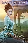 Seducing Mr. Sykes (Cotswold Confidential #2) by Maggie Robinson