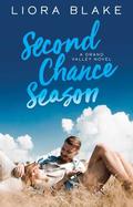 Second Chance Season (Grand Valley #2) by Liora Blake