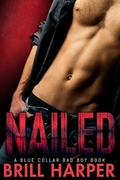 Nailed by Brill Harper