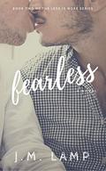Fearless (Less Is More #2) by J.M. Lamp