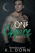 One Choice by K.L. Donn