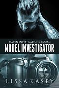 Model Investigator by Lissa Kasey