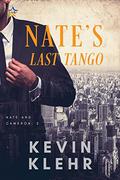 Nate's Last Tango (Nate and Cameron #2) by Kevin Klehr