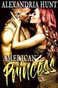 American Princess by Alexandria Hunt