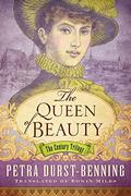 The Queen of Beauty by Petra Durst-Benning, Edwin Miles