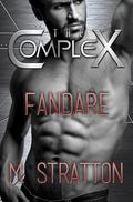 Fandare (The Complex) by M. Stratton