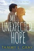 My Unexpected Hope by Tammy L. Gray