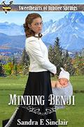 Minding Benji (Sweethearts of Jubilee Springs #5) by Sandra E Sinclair
