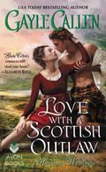 Love with a Scottish Outlaw (Highland Weddings #3) by Gayle Callen