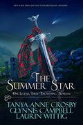 The Summer Star: One Legend, Three Enchanting Novellas (Legends of Scotland #2) by Laurin Wittig