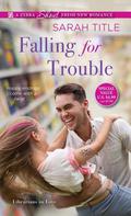 Falling for Trouble (Librarians in Love #2) by Sarah Title