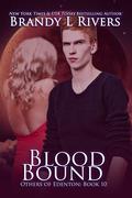 Blood Bound by Brandy L. Rivers