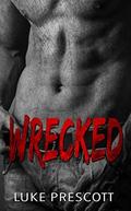 Wrecked by Luke Prescott
