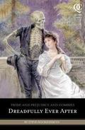 Dreadfully Ever After (Pride and Prejudice and Zombies #2) by Steve Hockensmith