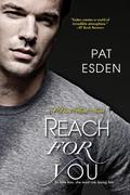Reach for You (The Dark Heart #3) by Pat Esden