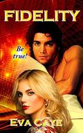 Fidelity (To Be Sinclair #10) by Eva Caye