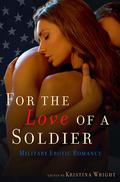 For the Love of a Soldier by Victoria Janssen