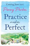 Practice Makes Perfect by Penny Parkes