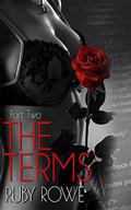 The Terms: Part Two by Ruby Rowe