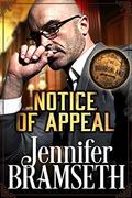 Notice of Appeal: Bourbonland Book 2 (Bourbonland #2) by Jennifer Bramseth