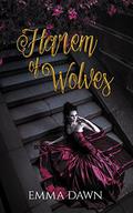 Harem of Wolves (Stairway to Harem #2) by Emma Dawn