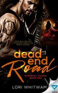 Dead End Road by Lori Whitwam