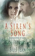 A Siren's Song (Sisterhood of Jade #13) by Billi Jean