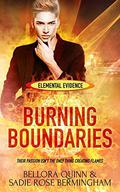 Burning Boundaries (Elemental Evidence #2) by Bellora Quinn