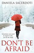 Don't Be Afraid (Glen Avich #4) by Daniela Sacerdoti