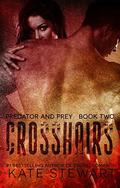 Crosshairs (Predator and Prey #2) by Edee M. Fallon