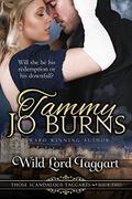 Wild Lord Taggart (Those Scandalous Taggarts #2) by Tammy Jo Burns