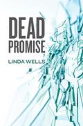 Dead Promise (Dead Series #2) by Linda Wells