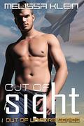 Out of Sight (Out of Uniform #2) by Melissa Klein