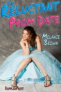 The Reluctant Prom Date (The Reluctant #4) by Melanie Brown