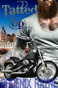 Tatted Up by Phoenix Rayne