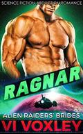 Ragnar: Alien Abduction Romance (Alien Raiders' Brides #4) by Vi Voxley