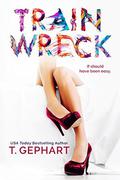 Train Wreck by T. Gephart