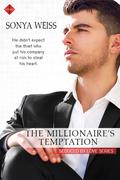The Millionaire's Temptation (Seduced by Love #2) by Sonya Weiss