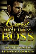 Creed Of A Heartless Boss by Bryant Sparks