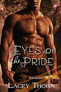 Eyes on the Pride by Lacey Thorn